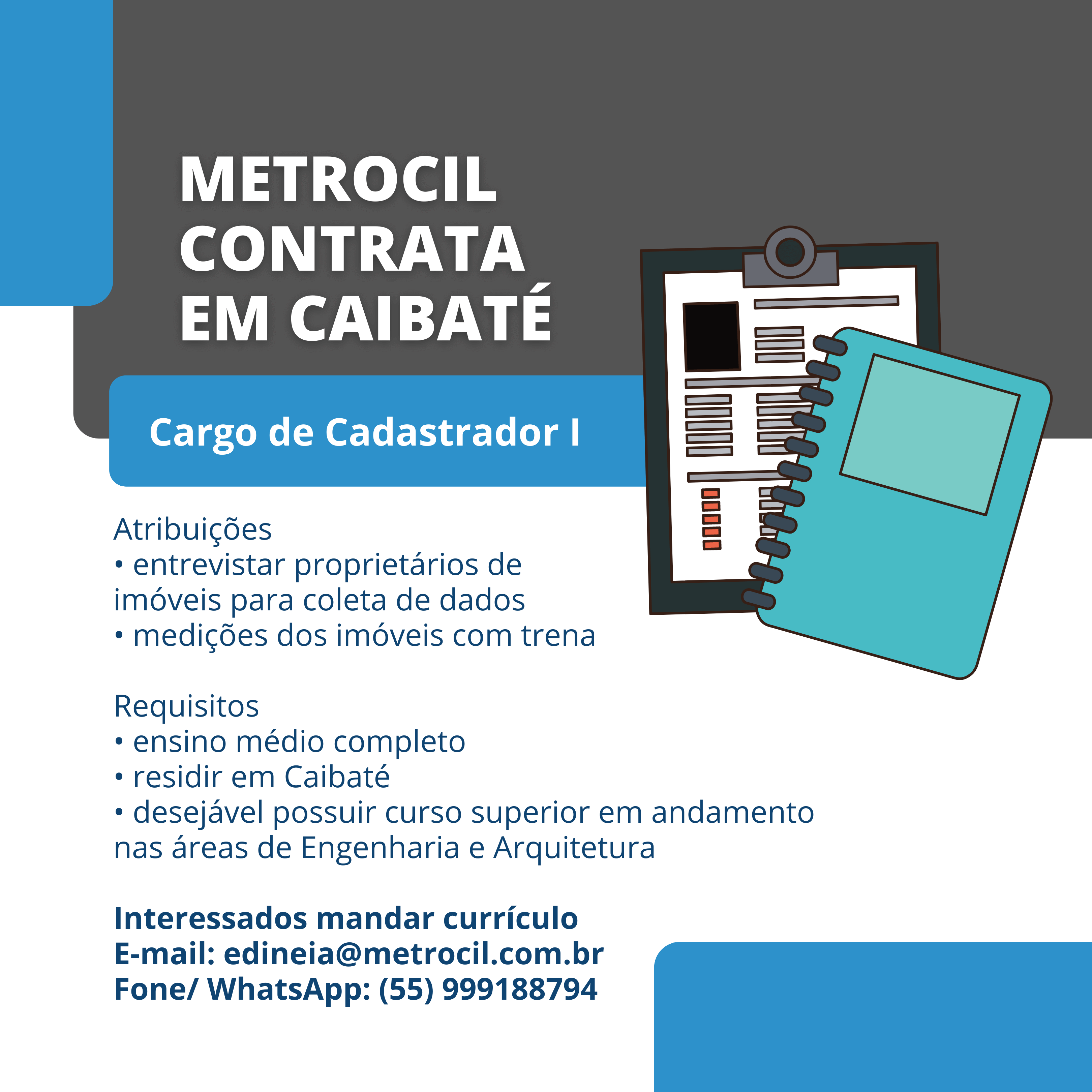 DIVULGAÇÃO DE VAGA DE EMPREGO TEMPORÁRIA NA METROCIL 